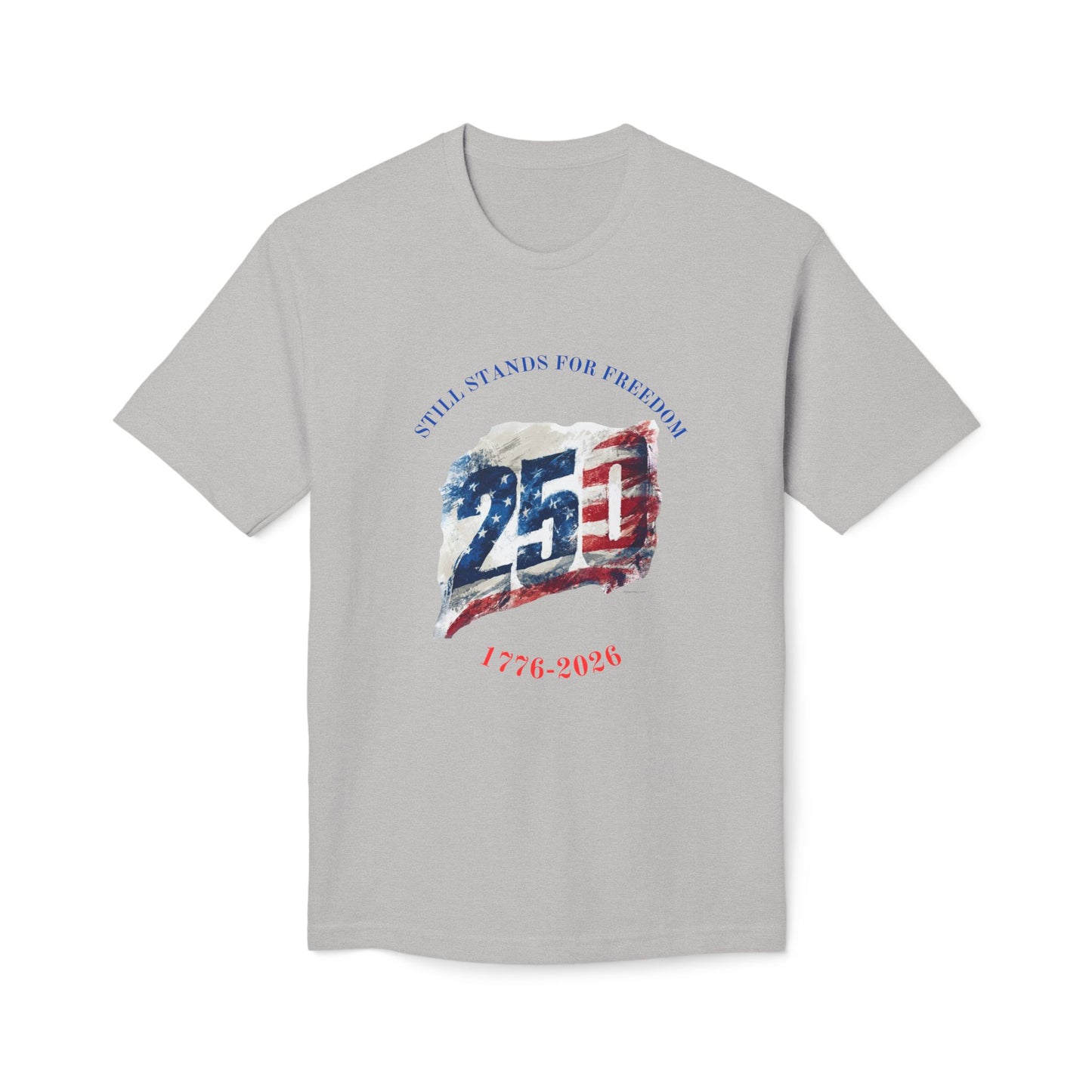 Still Stands For Freedom Tee