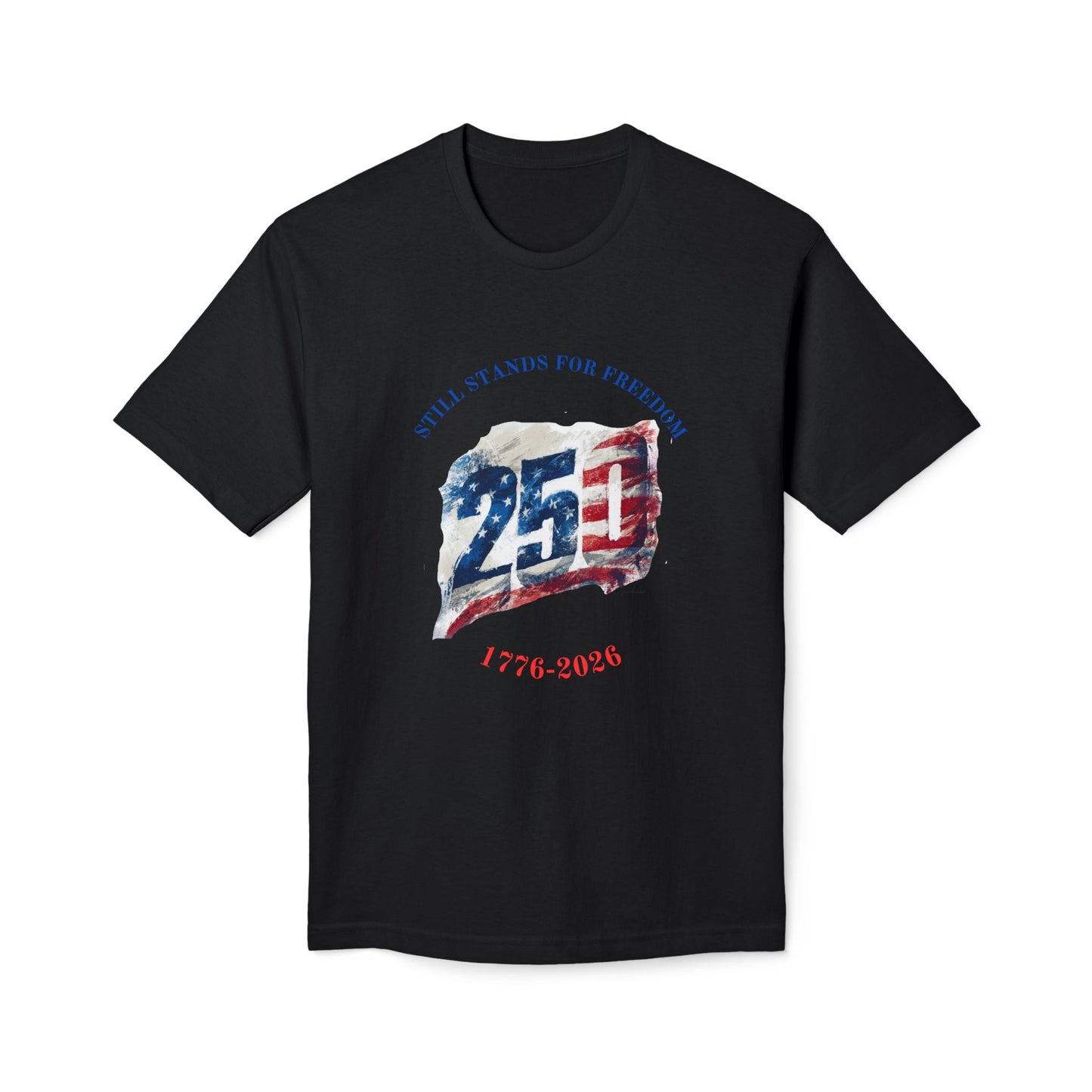 Still Stands For Freedom Tee