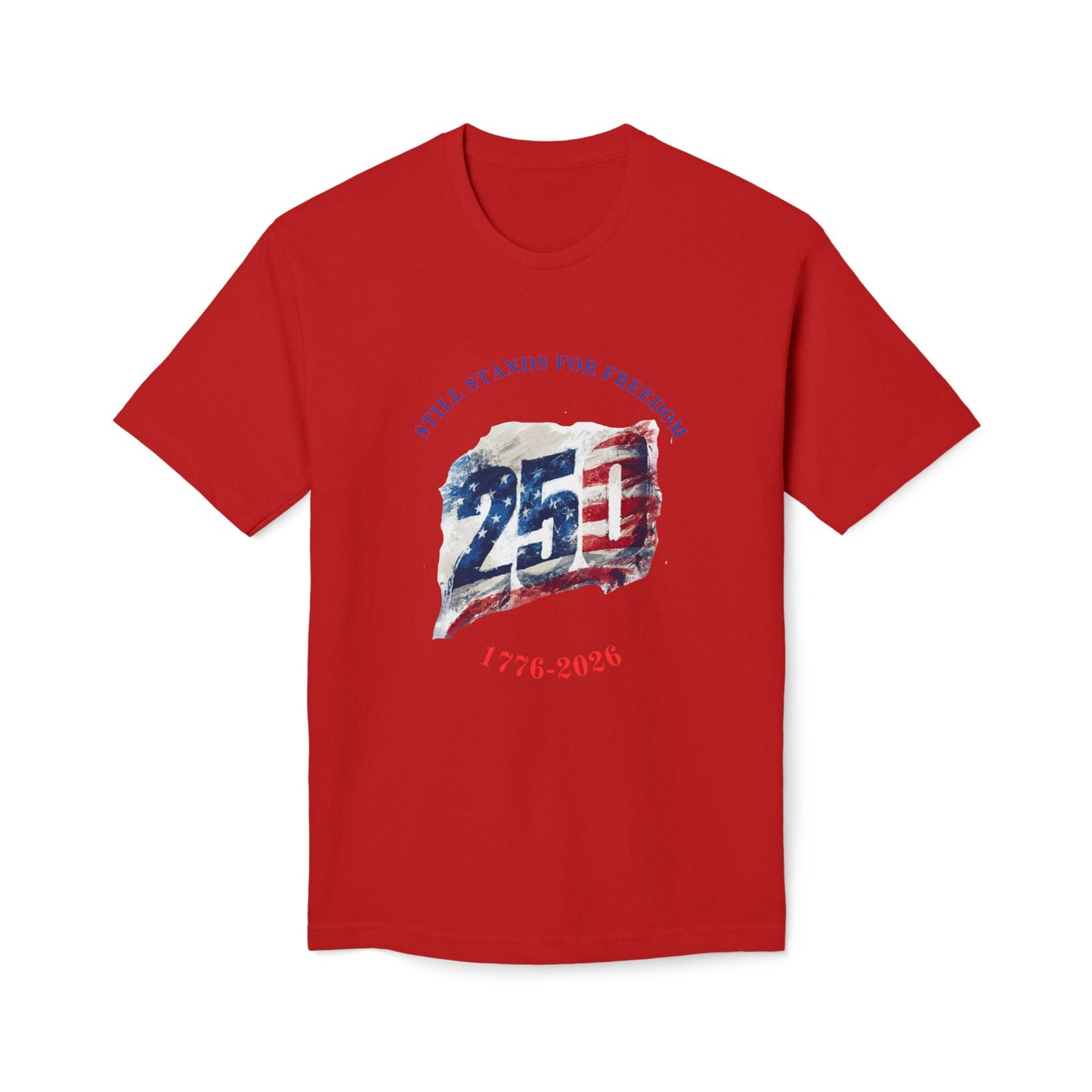 Still Stands For Freedom Tee