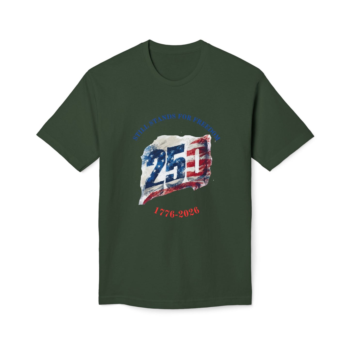 Still Stands For Freedom Tee